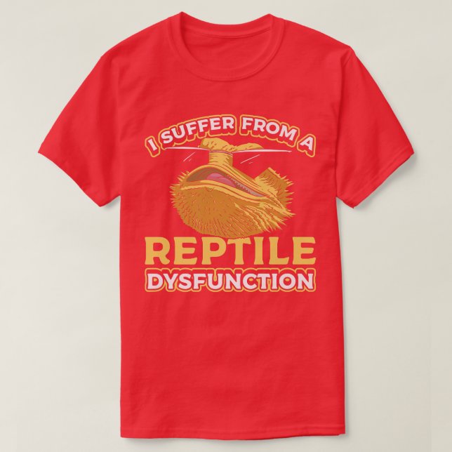 Jag lider av en reptildysfunktion som är lätt nedb t shirt (Design framsida)