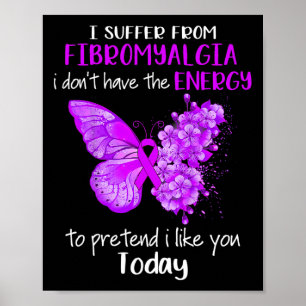 Jag lider av fibromyalgia Awareness Butterfly Pur Poster