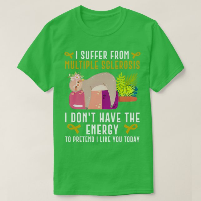 Jag lider av många skleros t shirt (Design framsida)