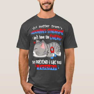 Jag lider av noonans syndrom jag inte har Ene T Shirt