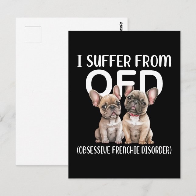 Jag lider av OFD:s överdrivna frenchiesjukdom Hund Vykort (Fram/baksida)