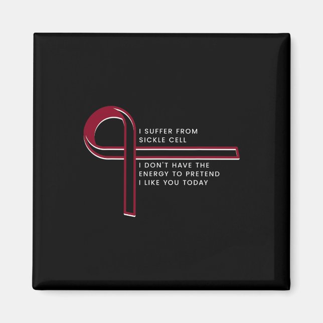 Jag lider av sicklecellanemi magnet (Framsidan)