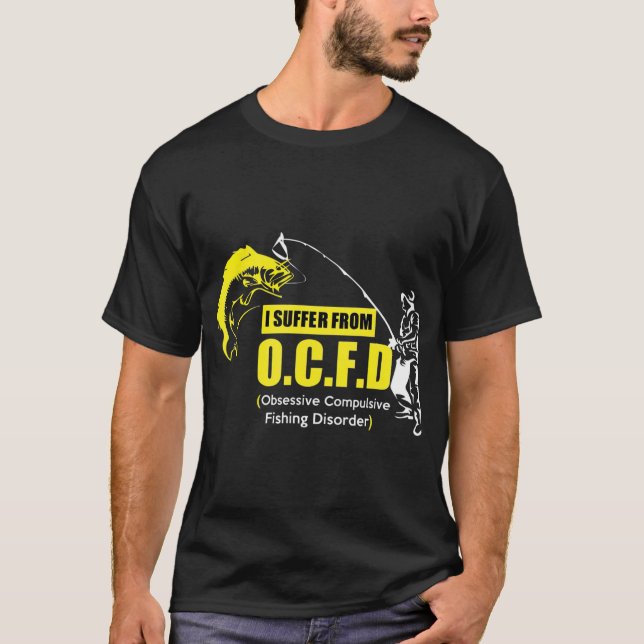Jag lider av tvångsfiske från OCFD T Shirt (Framsida)