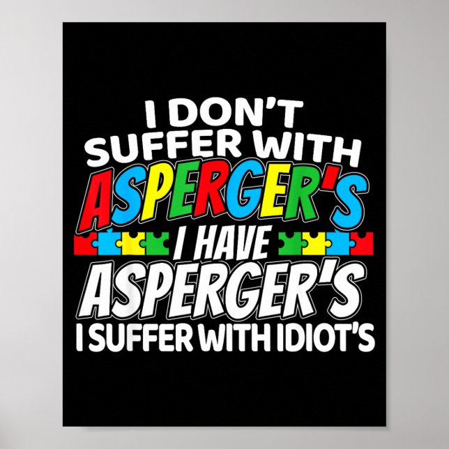 Jag lider inte av Aspergers - rolig medvetenhet Poster (Framsidan)