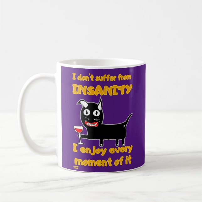 "JAG LIDER INTE AV INSANITET", konstig katt Kaffemugg (Vänster)