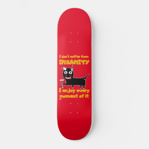 "JAG LIDER INTE AV INSANITET", konstig katt Mini Skateboard Bräda 18,5 Cm