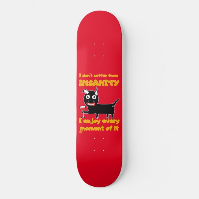 "JAG LIDER INTE AV INSANITET", konstig katt Mini Skateboard Bräda 18,5 Cm (Framsida)
