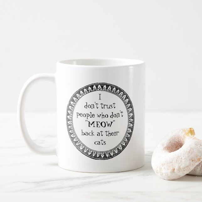 Jag litar inte på folk. . . kaffemugg (Med munk)