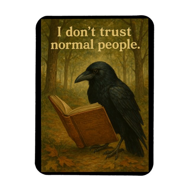 Jag litar inte på vanligt folk Raven Magnet (Vertikal)