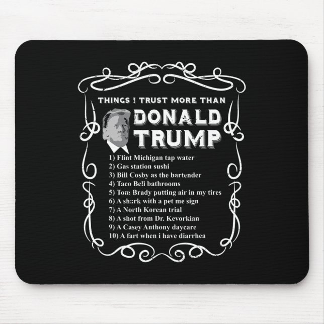 Jag litar på mer än Donald Trump Anti Potus Vote B Musmatta (Framsidan)