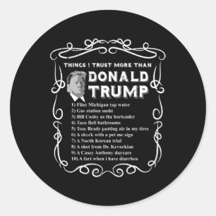 Jag litar på mer än Donald Trump Anti Potus Vote B Runt Klistermärke