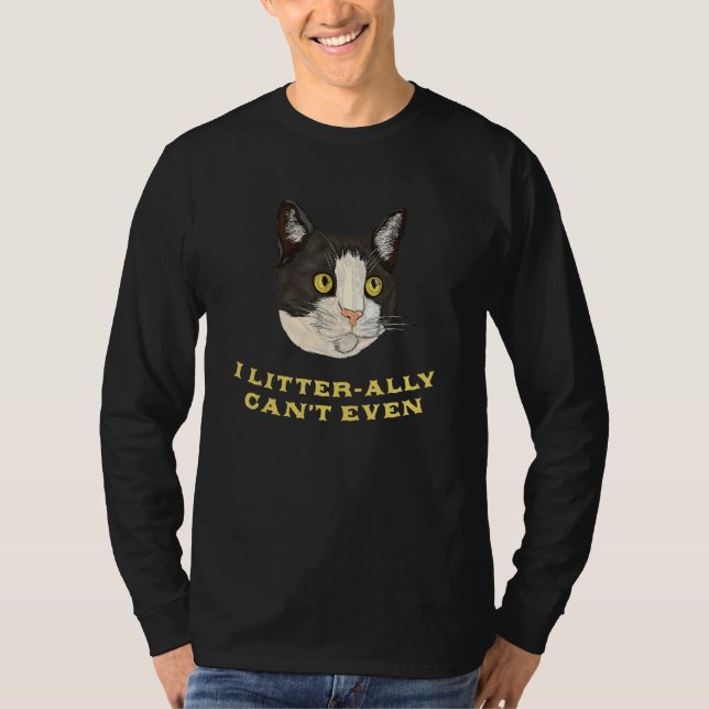 Jag Litter Ally kan inte ens katt Humor T Shirt (Framsida)