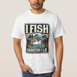 Jag Ljuger därför fisk, Angler Humor Art T Shirt