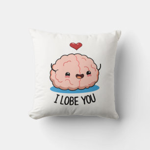 Jag Lobe dig Funny Brain Pun Kudde