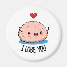 Jag Lobe dig Funny Brain Pun Magnet