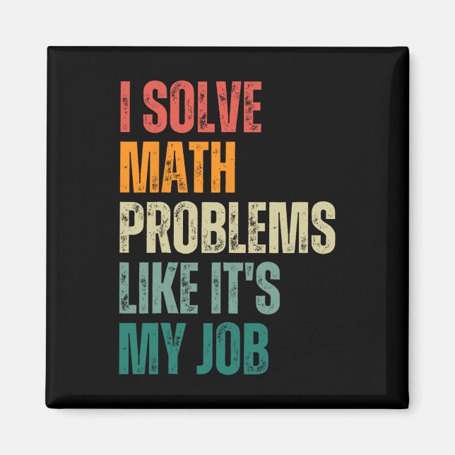 Jag Löser Matematikproblem Som Om Det Vore Mitt Jo Magnet (Framsidan)