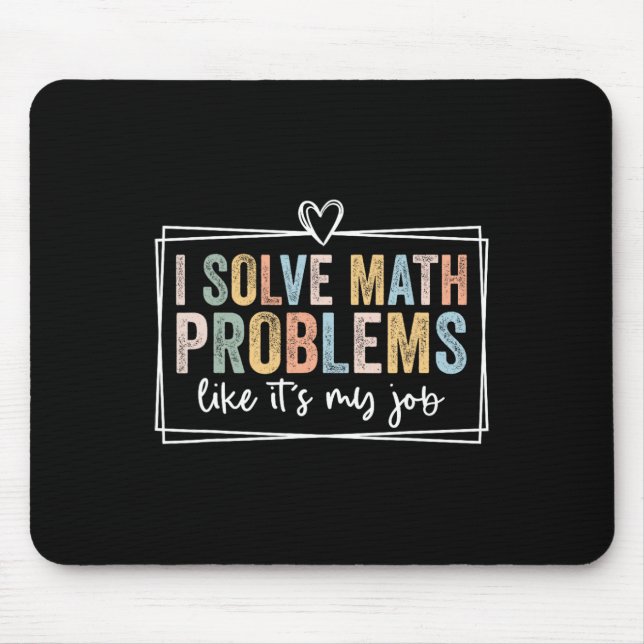 Jag Löser Matematiska Problem Som Om Det Vore Mitt Musmatta (Framsidan)