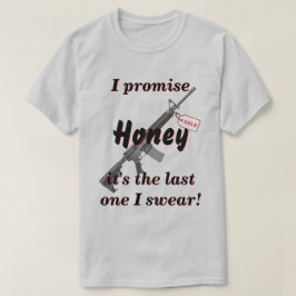 Jag lovade hustru den sista garanten jag någonsin t shirt