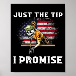Jag lovar bara att Bassäng Billiards spelar. Poster