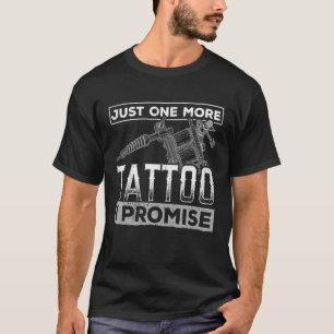Jag lovar bara en sak till - Tattooe. T Shirt
