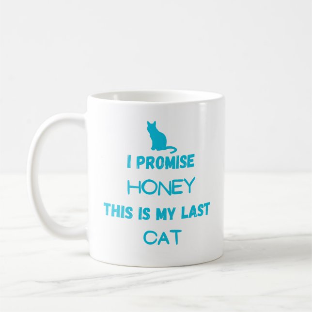 Jag lovar... Senaste katt Kaffemugg (Vänster)