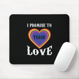 Jag lovar till Teach Kärlek HBT-TQ Lärare Reg Musmatta