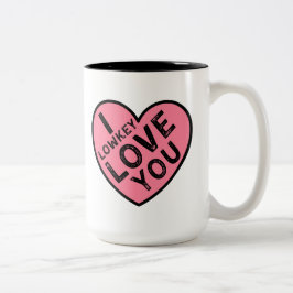 Jag Lowkey Kärlek You Valentine Två-Tonad Mugg