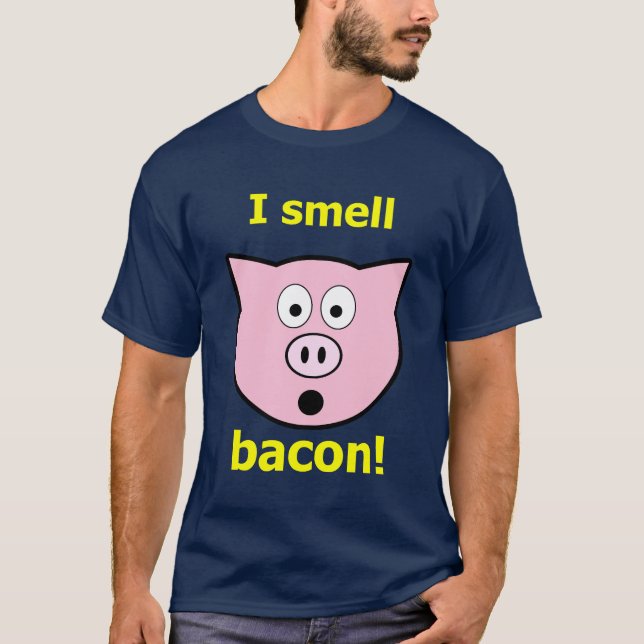 Jag luktar bacon! t-shirt (Framsida)