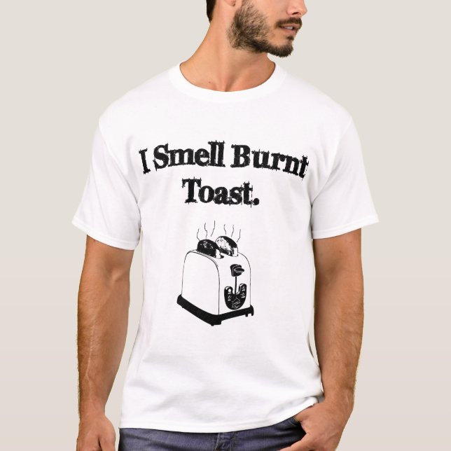 Jag luktar bränd rostat bröd t-shirt (Framsida)