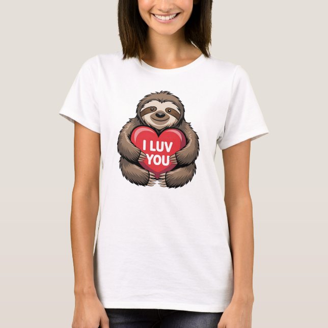 Jag LUV DIG Funny Valentine Day Cute Sloth T Shirt (Framsida)
