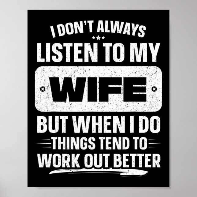Jag&# lyssna inte alltid på min fru Shirt-funny F Poster (Framsidan)