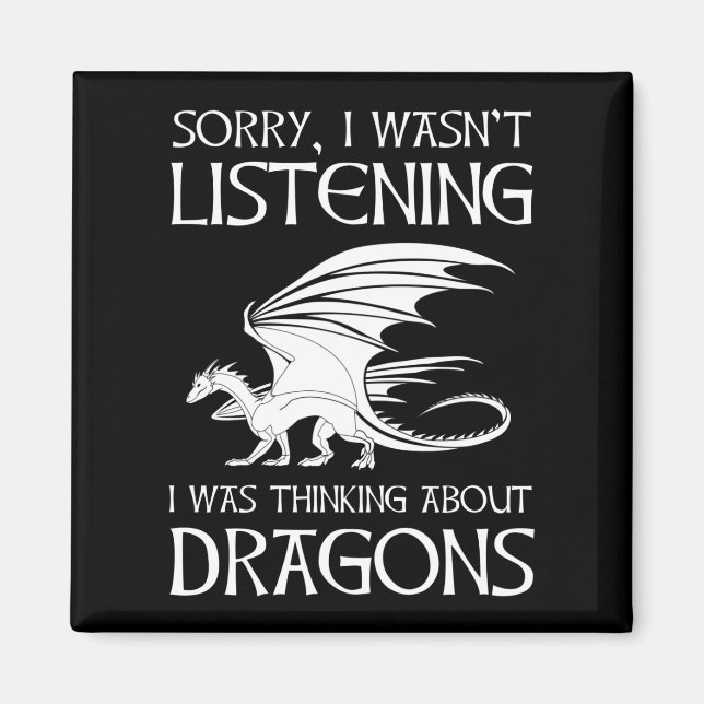 Jag lyssnade inte - jag tänkte på drakar magnet (Framsidan)