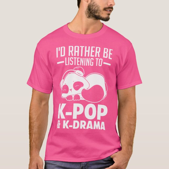 Jag lyssnar hellre på K-Pop K-Drama K-Pop T Shirt (Framsida)
