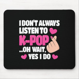 Jag lyssnar inte alltid på K-pop Cute Music Ani Musmatta