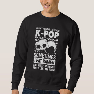 Jag lyssnar inte alltid på k-pop-merch k-pop_2 lång ärmad tröja