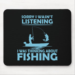 Jag lyssnar inte på att tänka på fiske musmatta