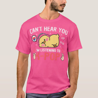 Jag lyssnar inte på Kawaii Kore. T Shirt