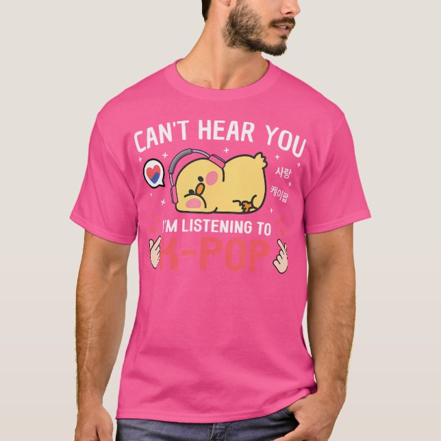 Jag lyssnar inte på Kawaii Kore. T Shirt (Framsida)