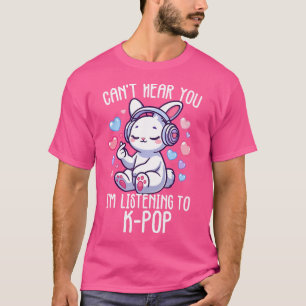 Jag lyssnar inte på Kpop Rabbit Finger han T Shirt