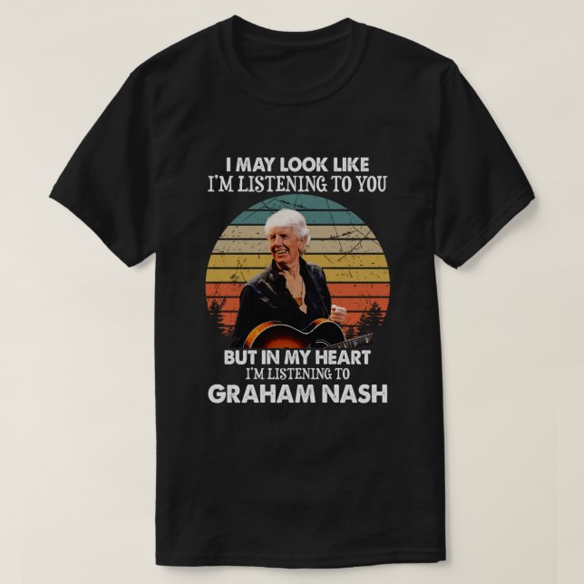 Jag lyssnar på Graham Nash Music Gift T Shirt (Design framsida)