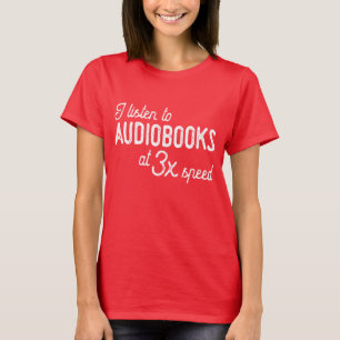 Jag lyssnar till audiobooks på 3x rusar t shirt