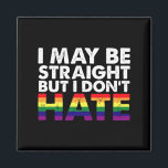 Jag må vara Rak men jag hatar inte Hate HBT Gay Magnet<br><div class="desc">Jag må vara Rak men jag hatar inte Hate HBT Gay</div>
