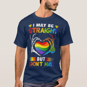 Jag må vara Rak men jag hatar inte Skeleton Händer T Shirt
