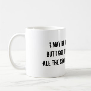 JAG MAJ ÄR DEN GAMMAL, MEN I-HAR ATT SE ALLA KAFFEMUGG