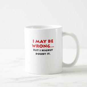Jag maj är fel, men jag tvivlar högt den kaffemugg