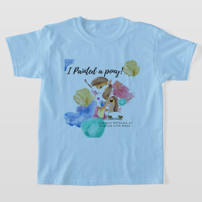 Jag målade en Pony! T-Shirt (Laydown)