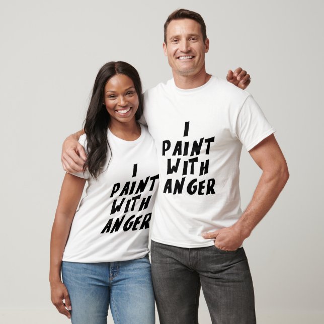 Jag målar med ilska t shirt (Unisex)