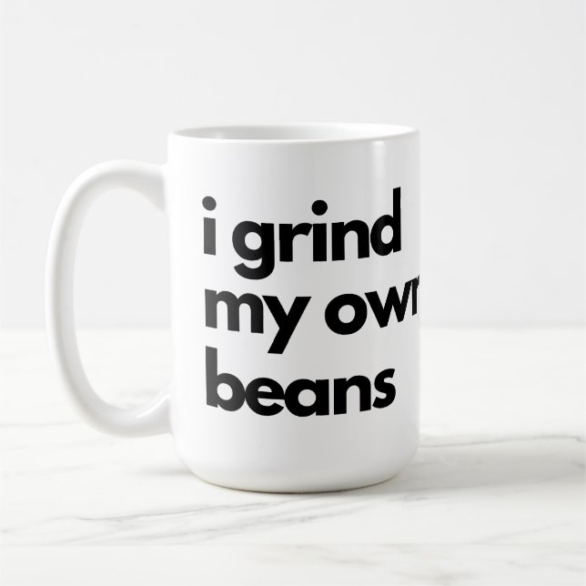 Jag mals mina egna bönor kaffemugg (Vänster)