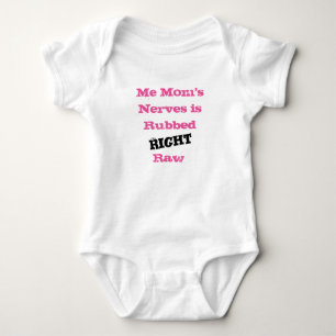 Jag mamma nerver är gnidet HÖGERT rått - Tee Shirt