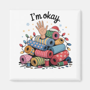 Jag Mår Bra Rolig Quiltning Julälskare Magnet